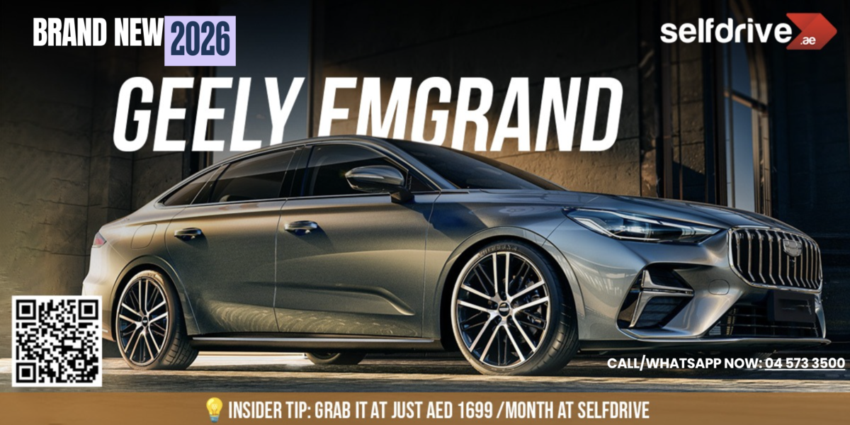 Drive the Future: Rent the Brand-New 2026 Geely Emgrand in UAE from Just AED 1699/month on SelfDrive