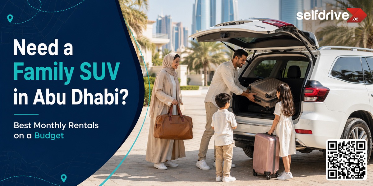 A family loads luggage into a white SUV with the rear hatch open on a city street, beside an ad panel that reads "Need a Family SUV in Abu Dhabi?" and shows the Selfdrive logo.